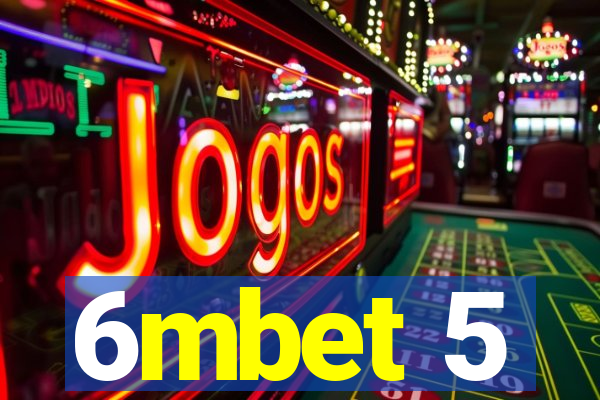 6mbet 5